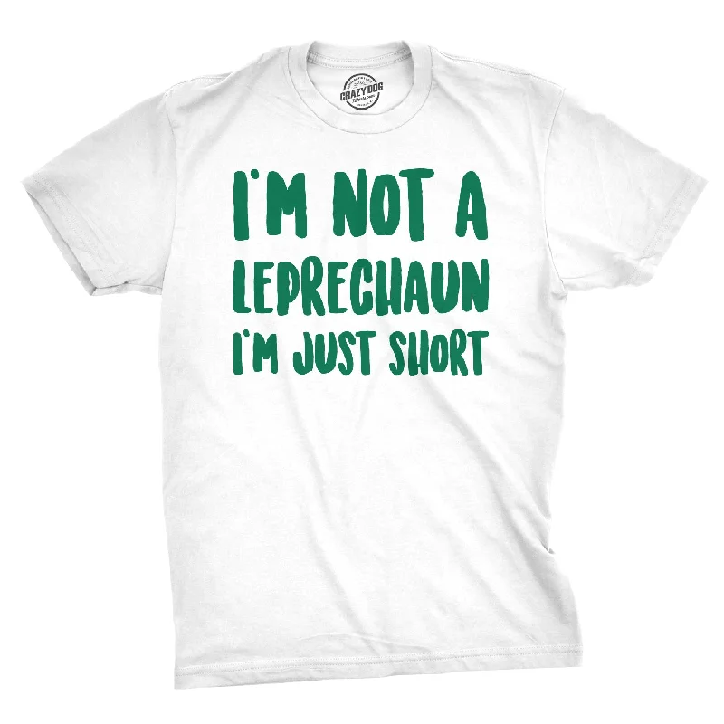 Not a Leprechaun Just Short Men's T Shirt